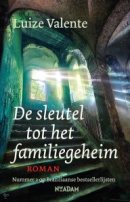 De sleutel to het familiegeheim door Luize Valente